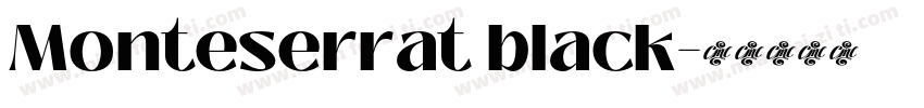 Monteserrat black字体转换
